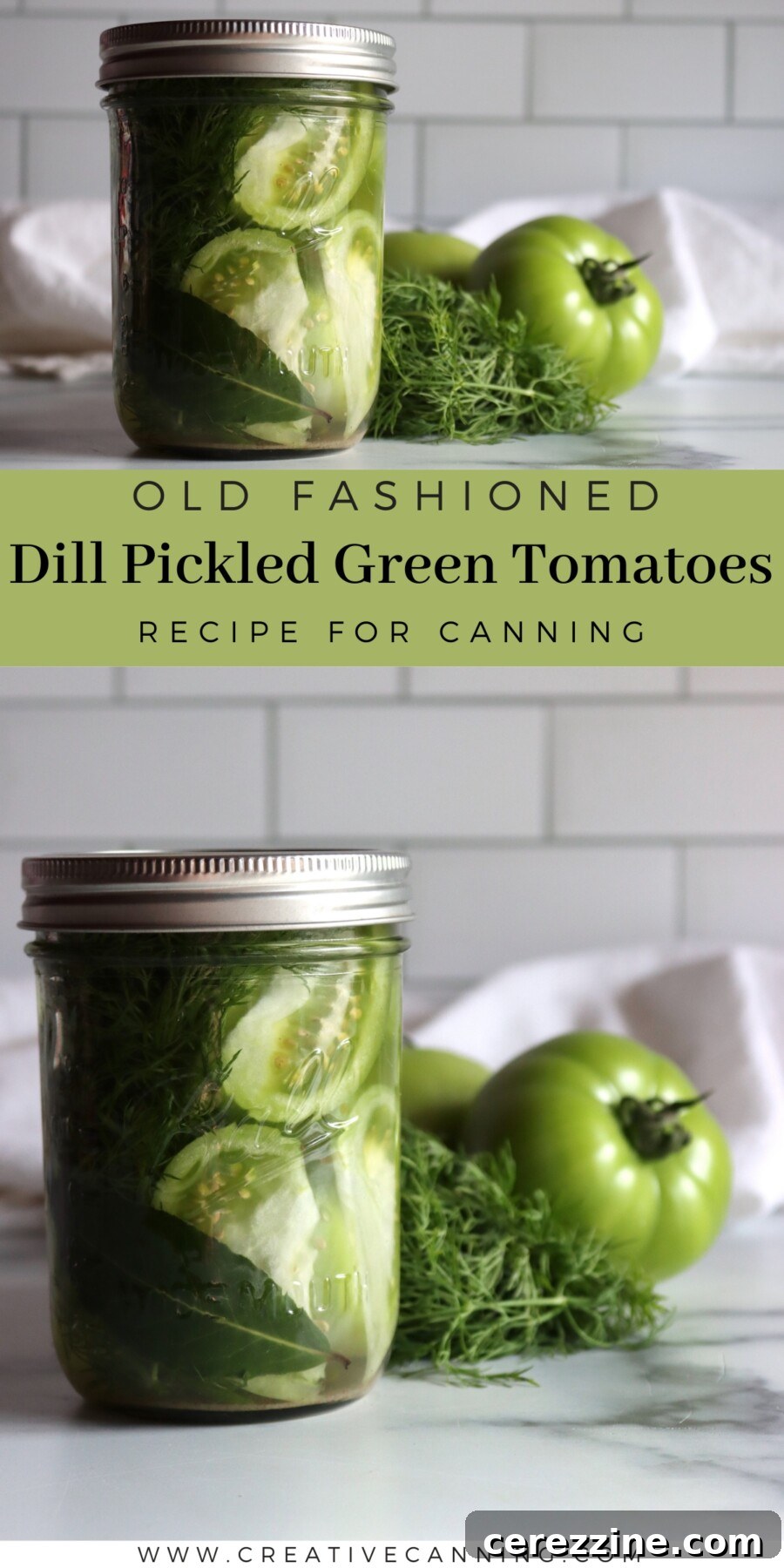Dill Pickled Green Tomatoes Canning Recipe Overview